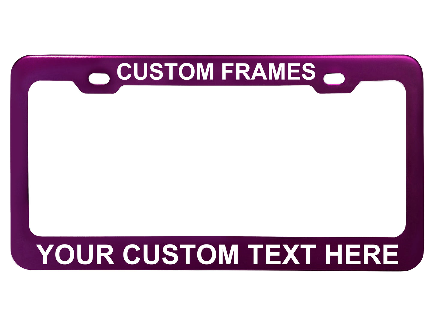 Custom License Plate Frames - Anodized Aluminum